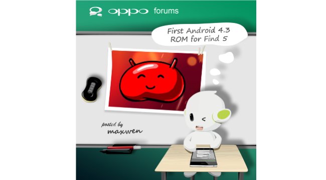 Android 4.3 si “avvicina” all’Oppo FIND 5 Android 4.3 su Oppo FIND5